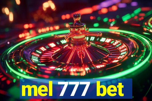 mel 777 bet